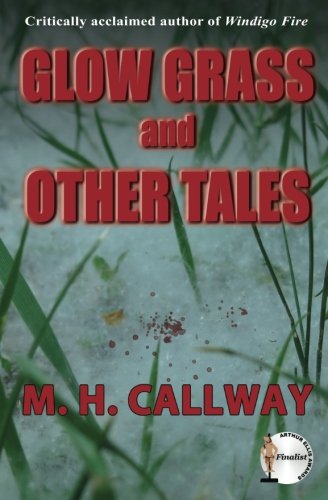 Glow Grass And Other Tales [Paperback]