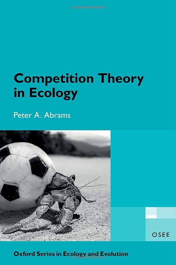 Competition Theory in Ecology [Hardcover]