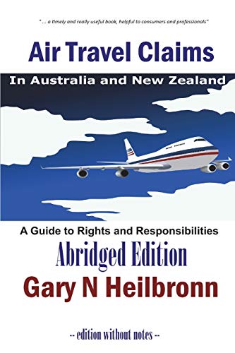 Air Travel Claims In Australia And New Zealand A Guide To Rights And Responsibi [Paperback]