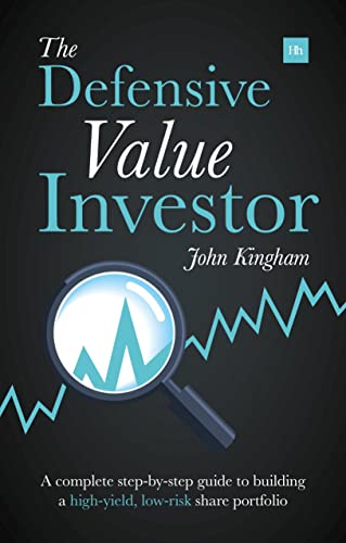 The Defensive Value Investor A complete step-by-step guide to building a high-y [Paperback]