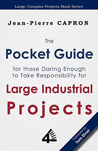 The Pocket Guide For Large Industrial Projects (for Those Daring Enough To Take  [Paperback]