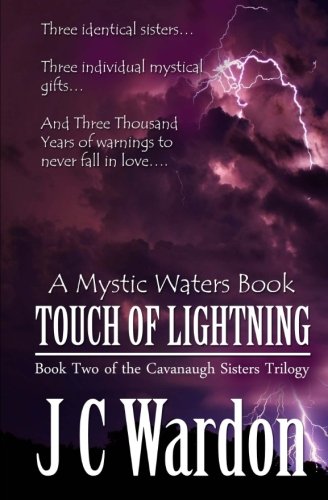 Touch Of Lightning The Cavanaugh Sisters Trilogy, Book Two (the Cavanaugh Serie [Paperback]