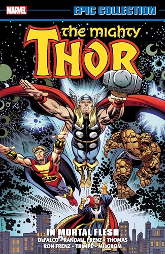 THOR EPIC COLLECTION IN MORTAL FLESH [NEW PRINTING] [Paperback]