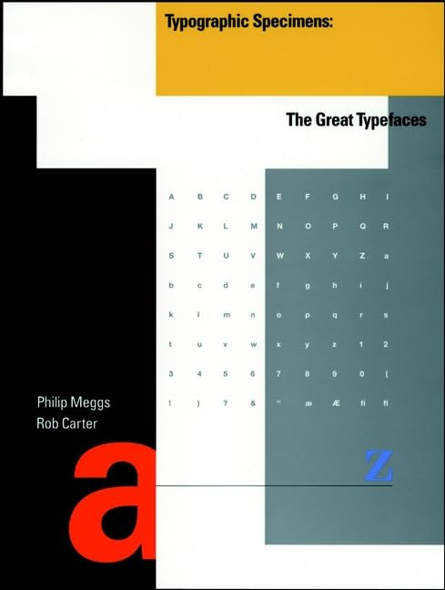 Typographic Specimens: The Great Typefaces [Paperback]