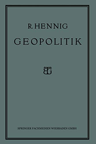 Geopolitik Die Lehre vom Staat als Lebewesen [Paperback]