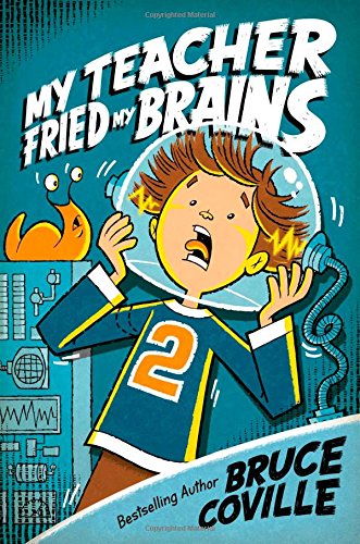 My Teacher Fried My Brains [Paperback]