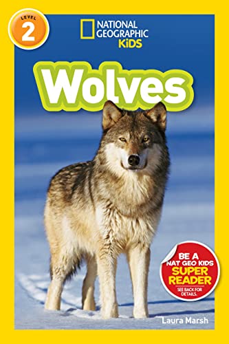 Wolves (National Geographic Kids Readers, Level 2) [Paperback]