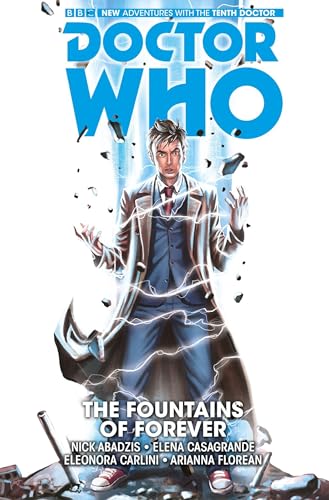 Doctor Who The Tenth Doctor Vol. 3 The Fountains of Forever [Paperback]