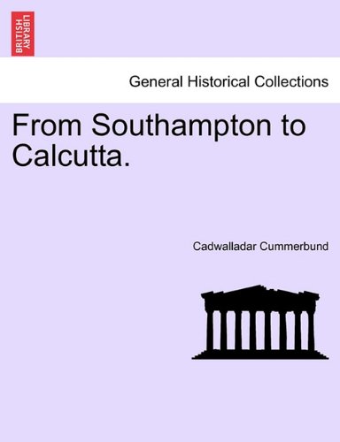 From Southampton to Calcutta [Paperback]