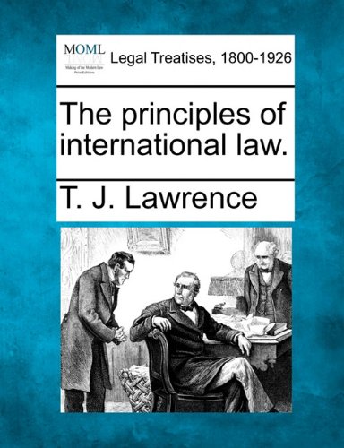 The Principles Of International Law. [Paperback]
