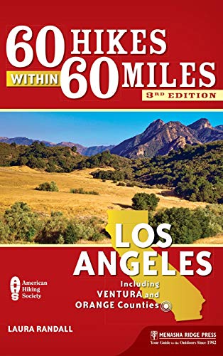 60 Hikes Within 60 Miles Los Angeles Including Ventura and Orange Counties [Hardcover]
