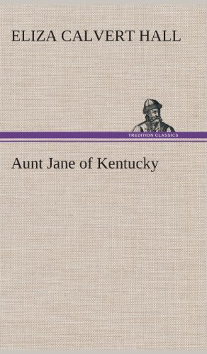 Aunt Jane of Kentucky [Hardcover]