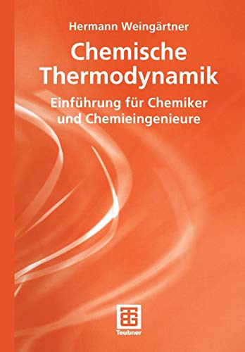 Chemische Thermodynamik Einfhrung fr Chemiker und Chemieingenieure [Paperback]