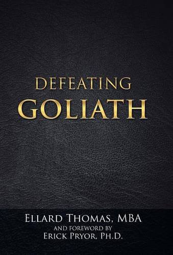 Defeating Goliath [Hardcover]