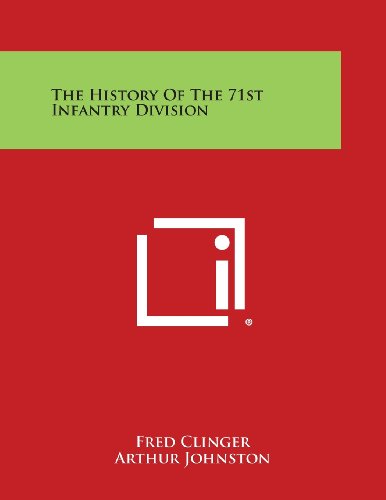 History of the 71st Infantry Division [Paperback]