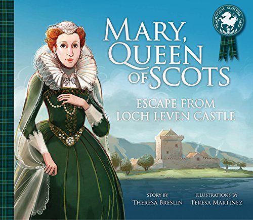 Mary, Queen of Scots Escape from the Castle [Paperback]