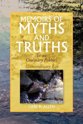 Memoirs of Myths and Truths [Hardcover]
