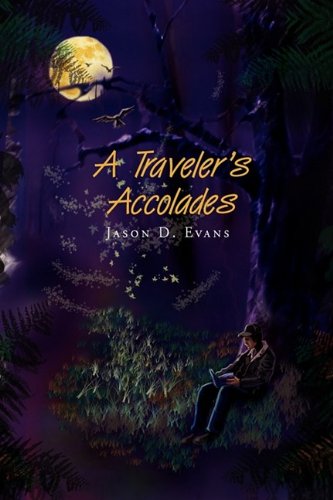 Traveler's Accolades [Hardcover]