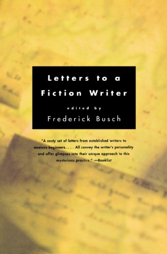 Letters to a Fiction Writer [Paperback]