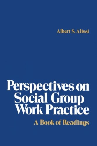 Perspectives on Social Group Work Practice [Paperback]