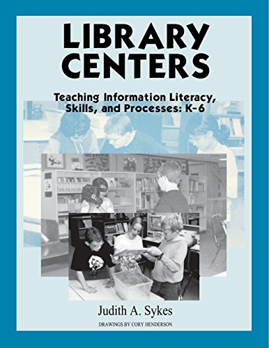 Library Centers Teaching Information Literacy, Skills, And Processes [Paperback]