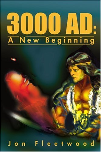 3000 A.D.  A New Beginning [Paperback]