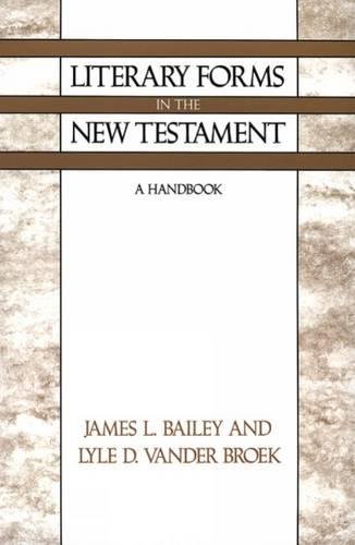 Literary Forms In The New Testament A Handbook [Paperback]