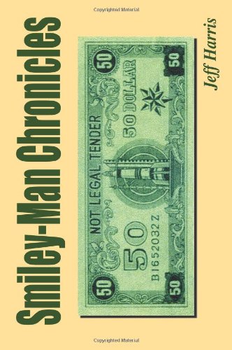 Smiley-Man Chronicles [Paperback]