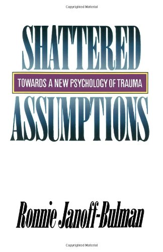 Shattered Assumptions [Paperback]