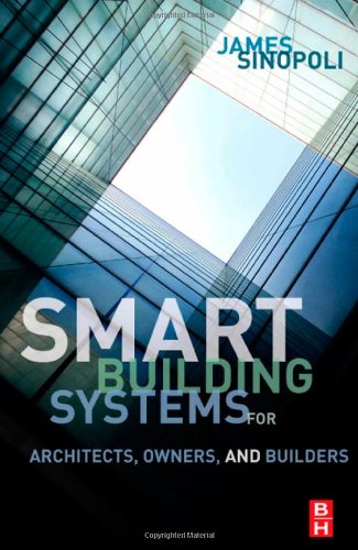 Smart Buildings Systems for Architects, Owners and Builders [Hardcover]