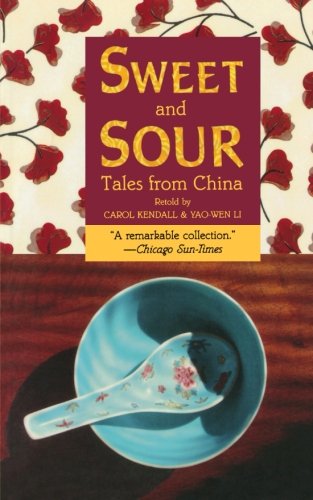 Sweet and Sour Tales from China [Paperback]