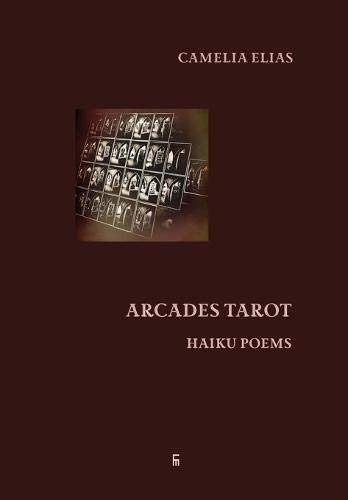 Arcades Tarot  Haiku Poems [Hardcover]