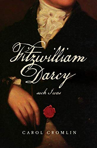Fitzwilliam Darcy Such I Was (jane Austen's Men) [Paperback]