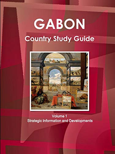 Gabon Country Study Guide [Paperback]