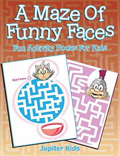 Maze of Funny Faces  Fun Activity Books for Kids [Paperback]