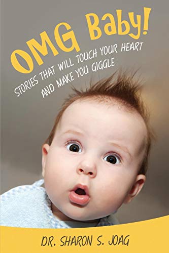 Omg Baby Stories That Will Touch Your Heart And Make You Giggle [Paperback]