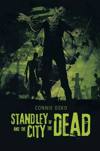Standley And The City Of The Dead [Paperback]