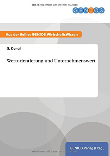 Wertorientierung Und Unternehmenswert (german Edition) [Paperback]
