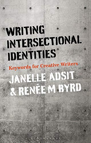 Writing Intersectional Identities Keywords for Creative Writers [Hardcover]