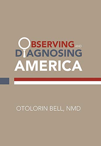 Observing and Diagnosing America [Hardcover]