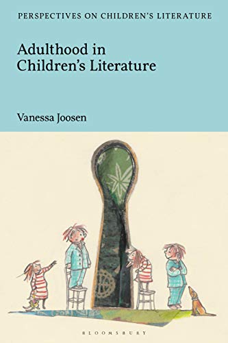 Adulthood in Children's Literature [Paperback]