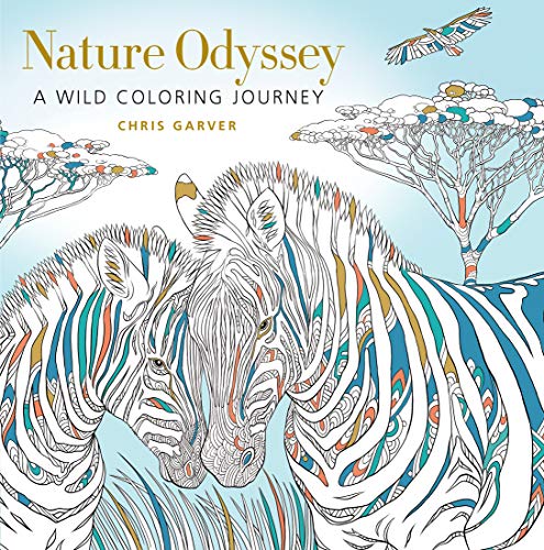 Nature Odyssey A Wild Coloring Journey [Paperback]