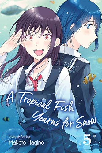 A Tropical Fish Yearns for Snow, Vol. 5 [Paperback]