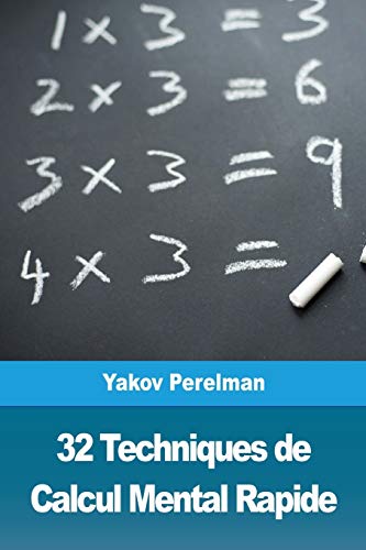 32 Techniques de Calcul Mental Rapide [Paperback]