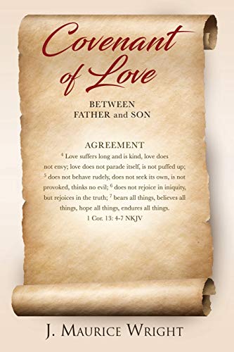 Covenant of Love  Agreement Between Father and Son [Paperback]