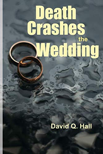 Death Crashes the Wedding [Paperback]