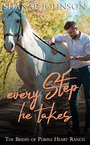 Every Step He Takes  A Sweet Marriage of Convenience Series [Paperback]