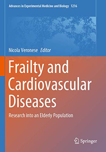 Frailty and Cardiovascular Diseases Research into an Elderly Population [Paperback]