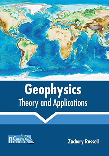 Geophysics Theory and Applications [Hardcover]
