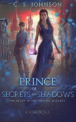 Prince of Secrets and Shadows [Hardcover]